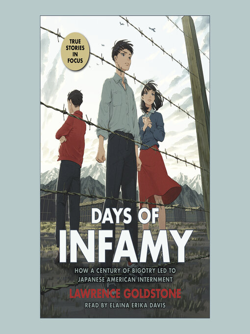 Title details for Days of Infamy by Lawrence Goldstone - Available
